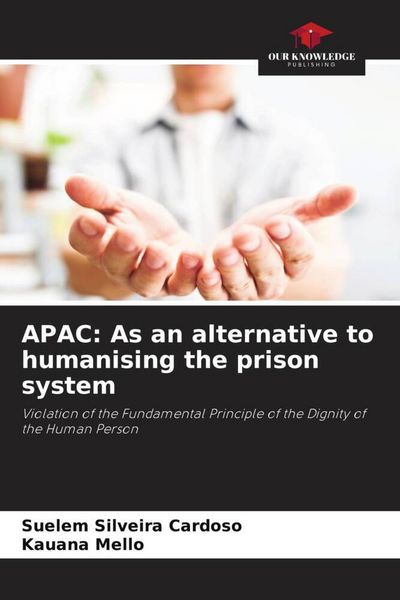 Produktbild: APAC: As an alternative to humanising the prison system
