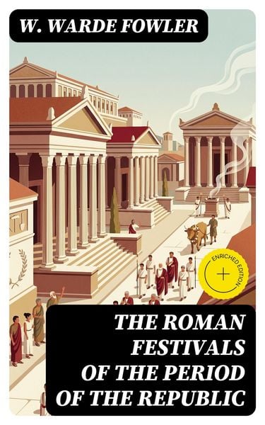 Produktbild: The Roman Festivals of the Period of the Republic