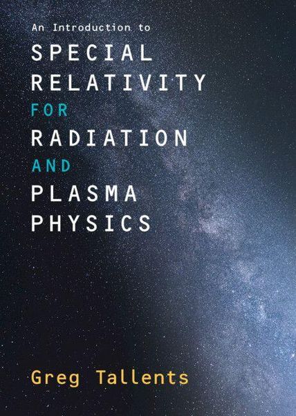 Produktbild: An Introduction to Special Relativity for Radiation and Plasma Physics