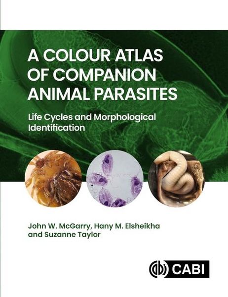 Produktbild: A Colour Atlas of Companion Animal Parasites