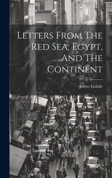 Produktbild: Letters From The Red Sea, Egypt, And The Continent