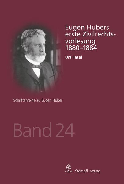Produktbild: Eugen Hubers erste Zivilrechtsvorlesung 1880-1884