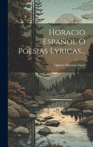 Produktbild: Horacio Espa&ntilde;ol O Poesias Lyricas...