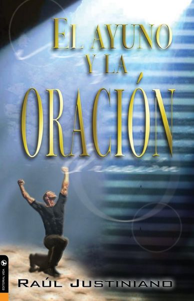 Produktbild: El Ayuno y la Oracion = Fasting and Prayer