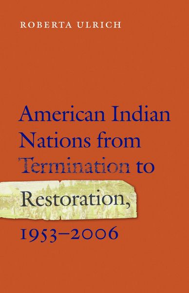 Produktbild: American Indian Nations from Termination to Restoration, 1953-2006
