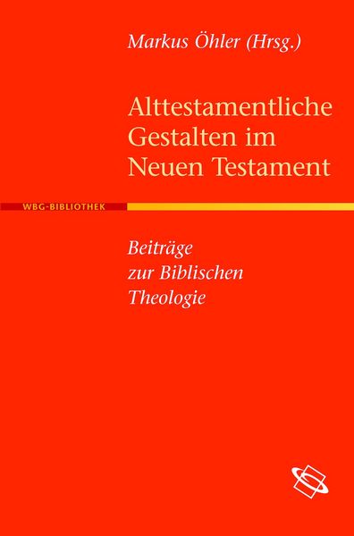 Produktbild: Alttestamentliche Gestalten im Neuen Testament