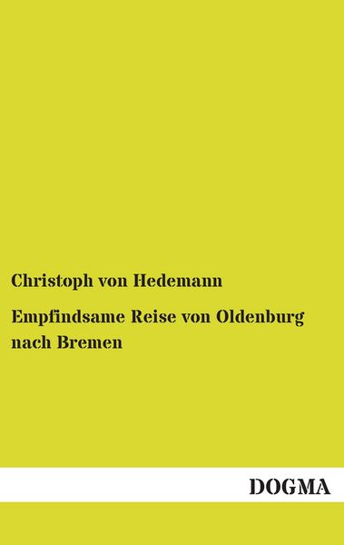 Produktbild: Empfindsame Reise von Oldenburg nach Bremen