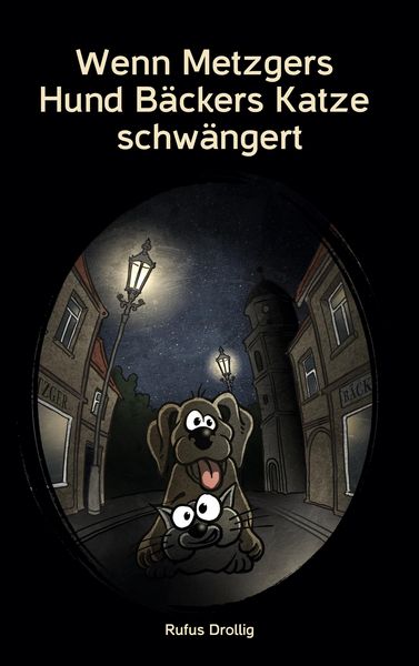Produktbild: Wenn Metzgers Hund B&auml;ckers Katze schw&auml;ngert