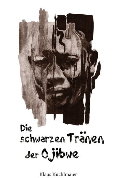 Produktbild: Die schwarzen Tr&auml;nen der Ojibwe