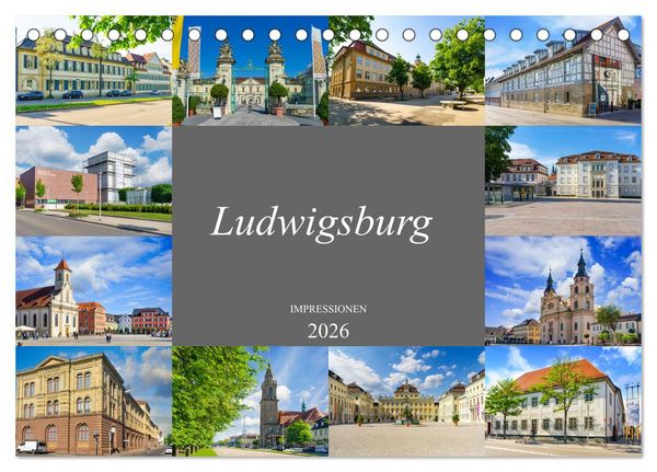 Ludwigsburg Impressionen (Tischkalender 2026 DIN A5 quer), CALVENDO Monatskalender