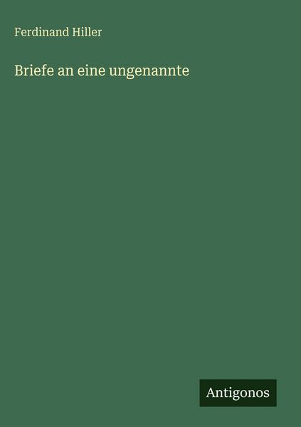 Produktbild: Briefe an eine ungenannte
