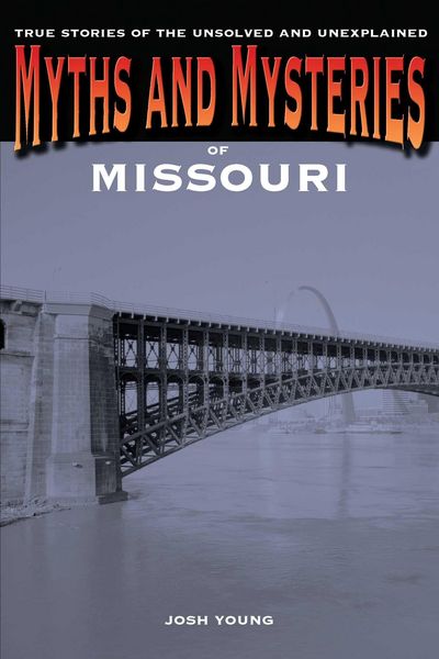 Produktbild: Myths and Mysteries of Missouri