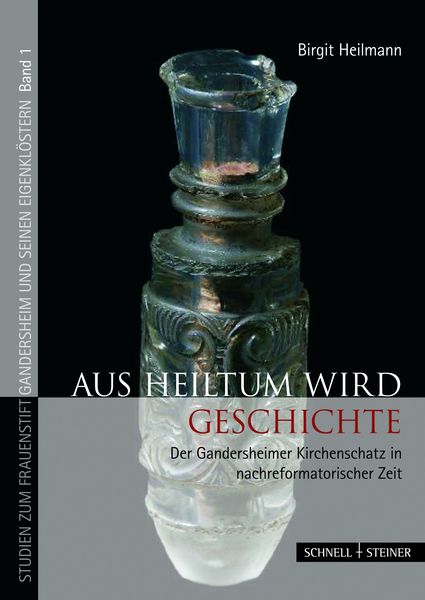 Produktbild: Aus Heiltum wird Geschichte