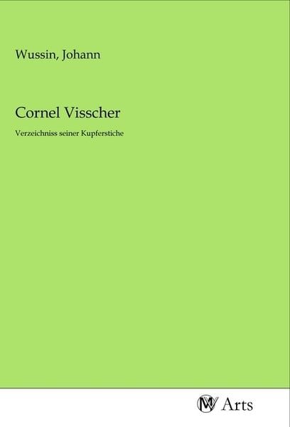 Cornel Visscher, Taschenbuch von , MV-Arts, 9783968711263