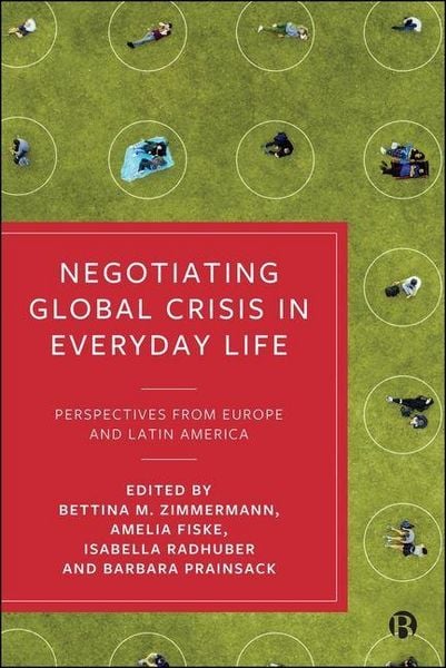 Produktbild: Negotiating Global Crisis in Everyday Life