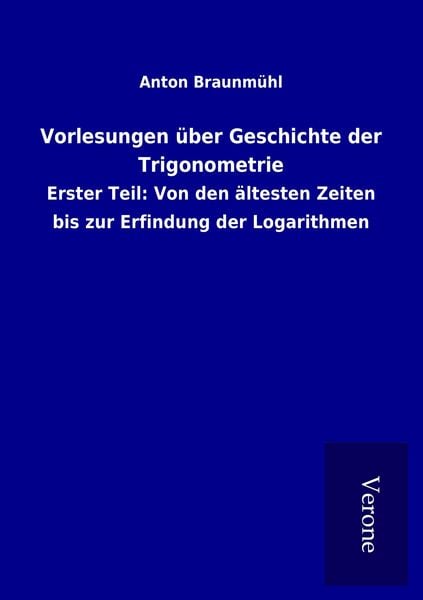 Produktbild: Vorlesungen &uuml;ber Geschichte der Trigonometrie