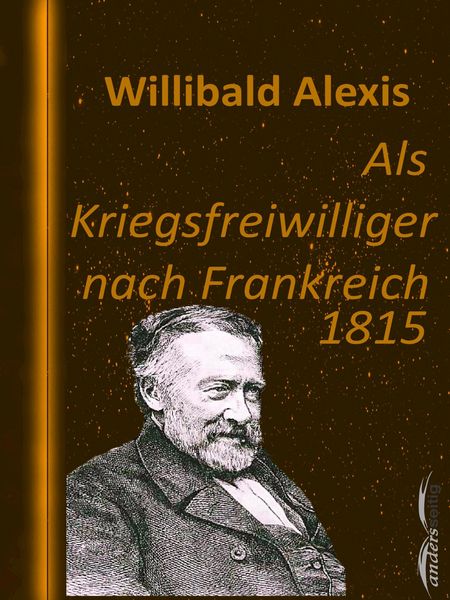 Produktbild: Als Kriegsfreiwilliger nach Frankreich 1815