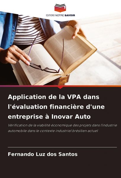 Produktbild: Application de la VPA dans l'&eacute;valuation financi&egrave;re d'une entreprise &agrave; Inovar Auto
