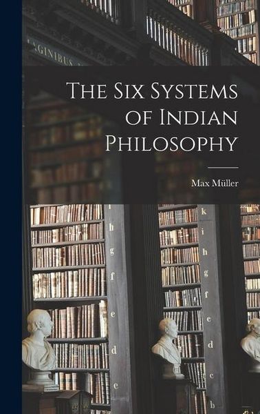 Produktbild: The Six Systems of Indian Philosophy