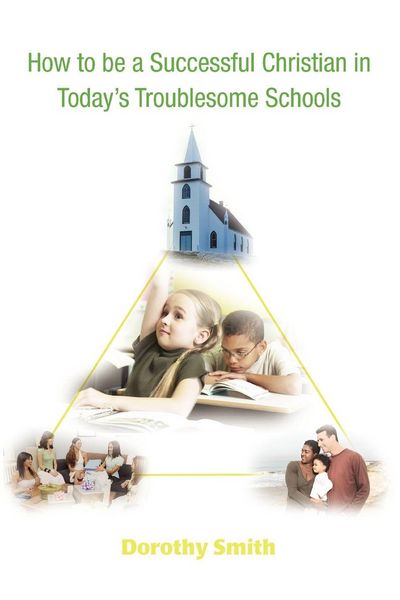 Produktbild: How to Be a Successful Christian in Today's Troublesome Schools
