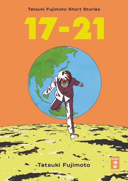 Produktbild: 17-21 - Tatsuki Fujimoto Short Stories
