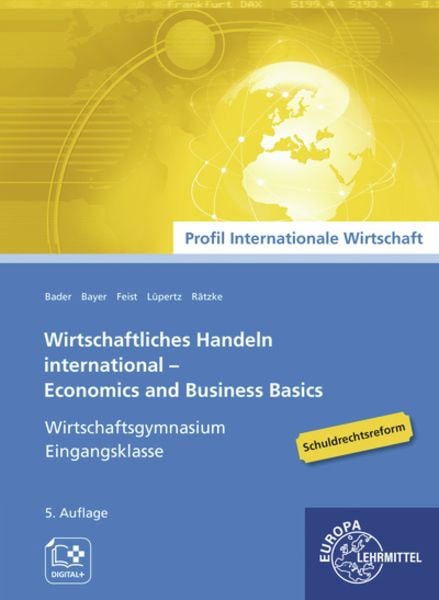 Wirtschaftliches Handeln international, Taschenbuch von Theo Feist , Viktor Lüpertz , Stefan Bader , Ulrich Bayer , Elena Rätzke, Europa-Lehrmittel,
