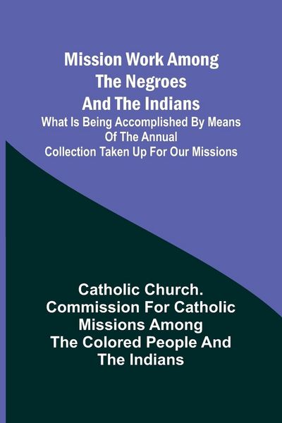 Produktbild: Mission Work among the Negroes and the Indians