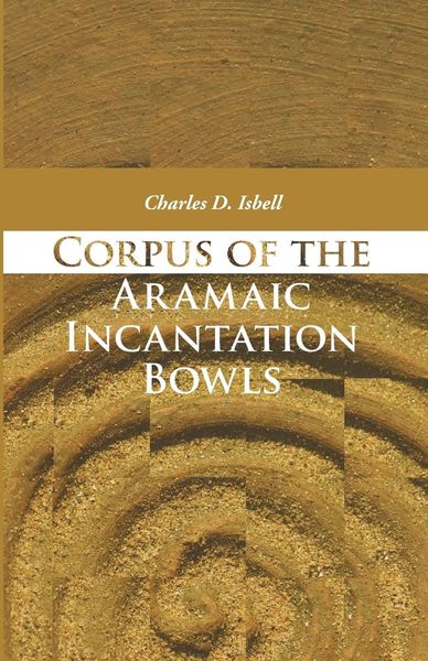 Produktbild: Corpus of the Aramaic Incantation Bowls