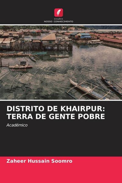 Produktbild: Distrito De Khairpur: Terra De Gente Pobre