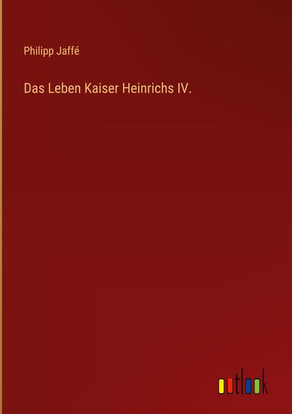 Produktbild: Das Leben Kaiser Heinrichs IV.