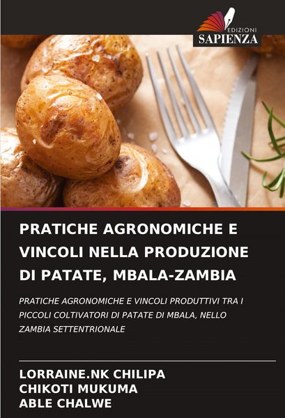 Produktbild: PRATICHE AGRONOMICHE E VINCOLI NELLA PRODUZIONE DI PATATE, MBALA-ZAMBIA