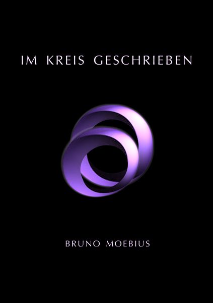 Im Kreis geschrieben, Taschenbuch von Bruno Moebius, Feiyr, 9783966611190