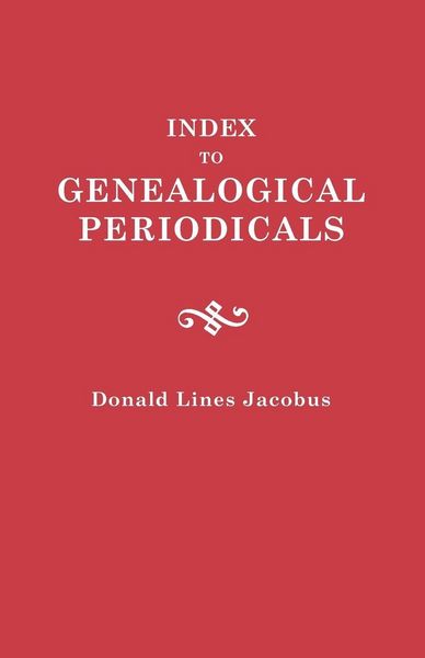 Produktbild: Index to Genealogical Periodicals. Three Volumes in One