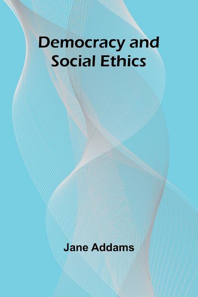 Produktbild: Democracy And Social Ethics