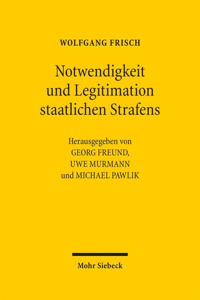 Produktbild: Notwendigkeit und Legitimation staatlichen Strafens