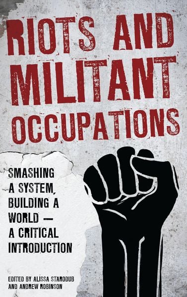 Produktbild: Riots and Militant Occupations