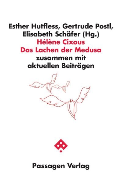 Produktbild: H&eacute;l&egrave;ne Cixous Das Lachen der Medusa