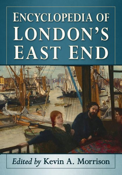 Produktbild: Encyclopedia of London's East End