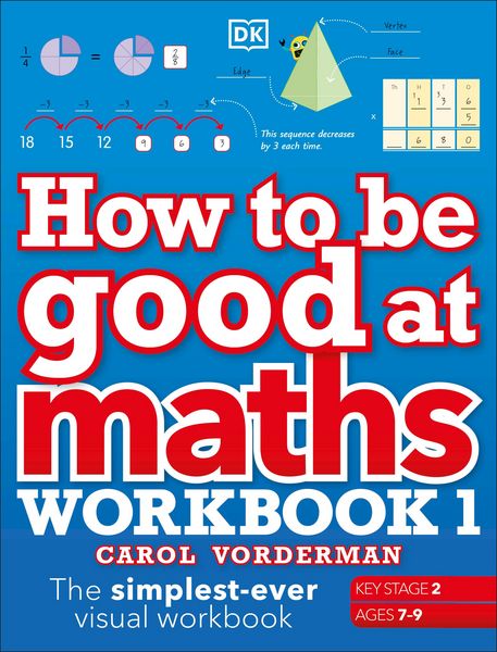 Produktbild: How to be Good at Maths Workbook 1, Ages 7-9 (Key Stage 2)