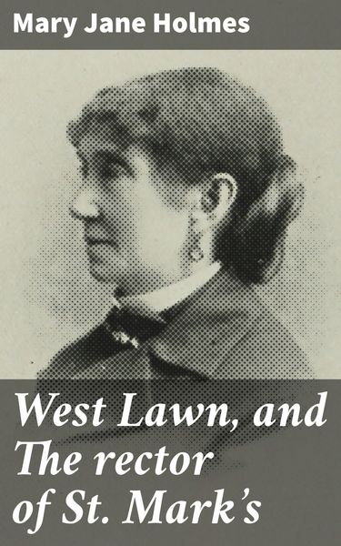 Produktbild: West Lawn, and The rector of St. Mark's