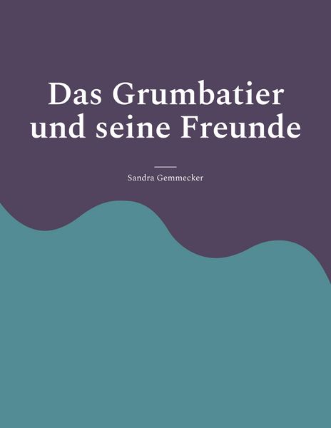 Produktbild: Das Grumbatier und seine Freunde