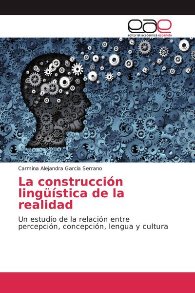 Produktbild: La construcci&oacute;n ling&uuml;&iacute;stica de la realidad