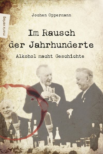 Produktbild: Im Rausch der Jahrhunderte
