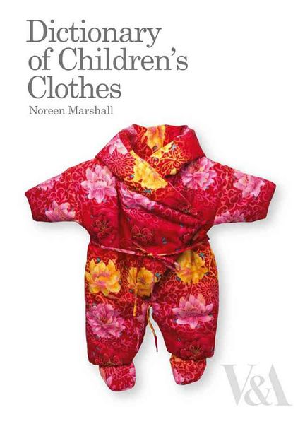Produktbild: Marshall, N: Dictionary of Children's Clothes