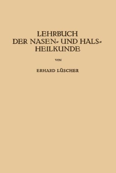 Produktbild: Lehrbuch der Nasen- und Hals Heilkunde und der Endoskopie der Speiser&ouml;hre und der Luftwege