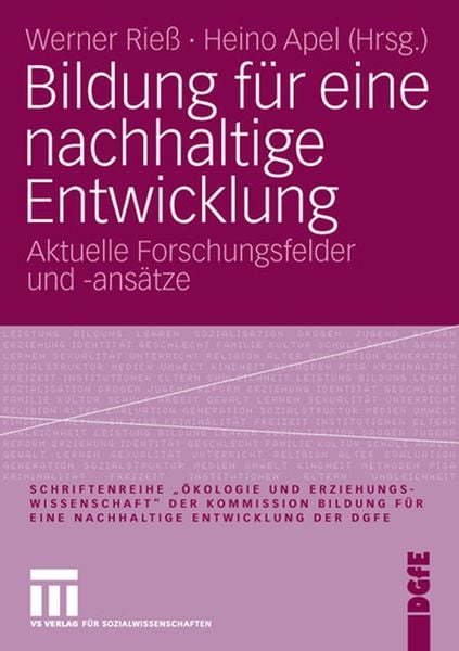 Bildung für eine nachhaltige Entwicklung, Taschenbuch von Werner Riess , Heino Apel, VS Verlag für Sozialwissenschaften, 9783531147888