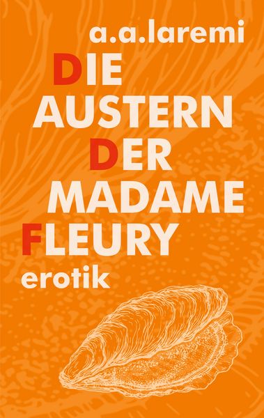 Produktbild: Die Austern der Madame Fleury
