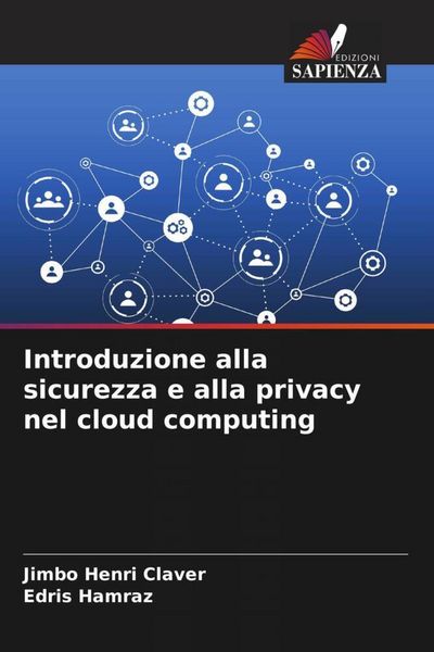 Produktbild: Introduzione alla sicurezza e alla privacy nel cloud computing