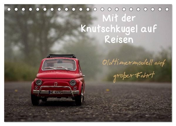 Produktbild: Mit der Knutschkugel auf Reisen (Tischkalender 2025 DIN A5 quer), CALVENDO Monatskalender