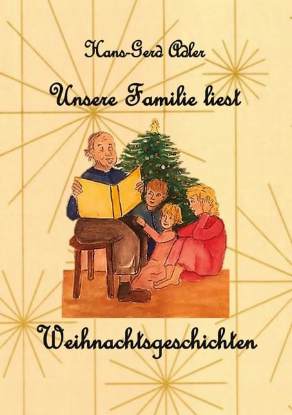 Unsere Familie liest Weihnachtsgeschichten, Taschenbuch von , BoD – Books on Demand, 9783769306873